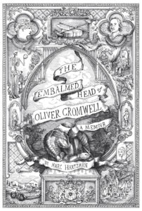 The Embalmed Head of Oliver Cromwell: A Memoir by Marc Hartzman
