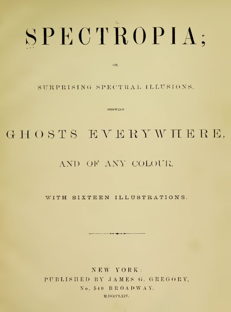 Title page of Spectropia, 1864.