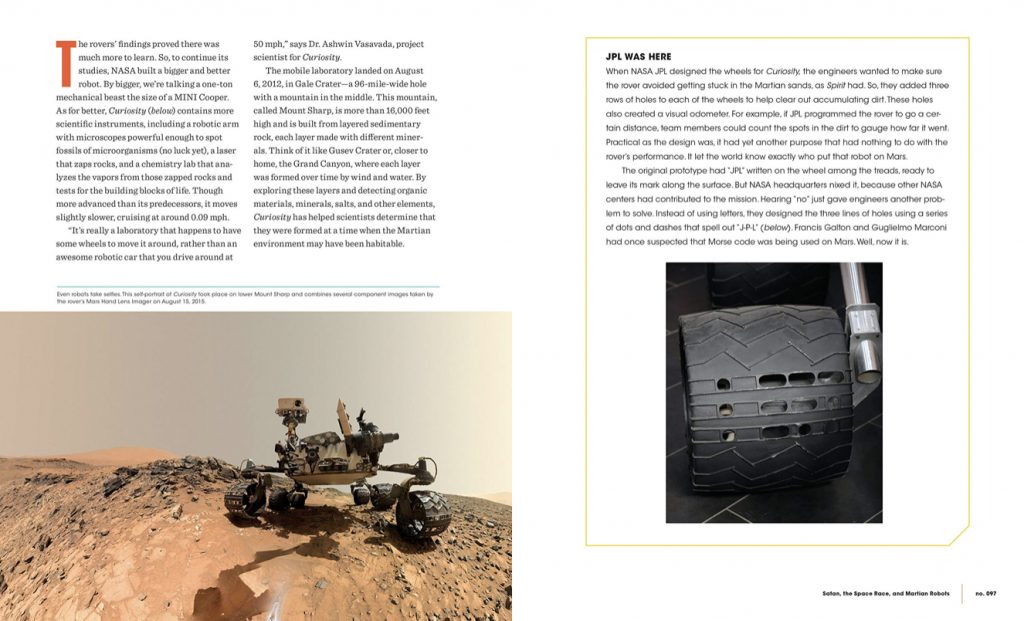 Learn about the Curiosity rover and others—and their findings—in The Big Book of Mars.